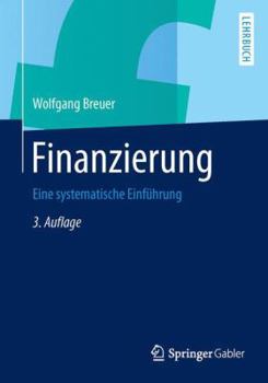 Paperback Finanzierung: Eine Systematische Einführung [German] Book