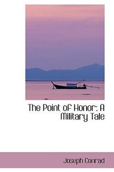 Paperback The Point of Honor: A Military Tale Book