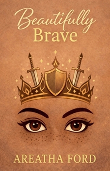 Paperback Beautifully Brave Book