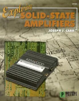 Paperback Exploring Solid-State Amplifiers Book