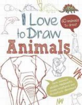 Hardcover I Love to Draw Animals Book