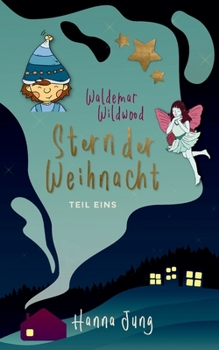 Paperback Waldemar Wildwood: Stern der Weihnacht [German] Book