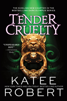 Tender Cruelty (Dark Olympus, 9) - Book #9 of the Dark Olympus