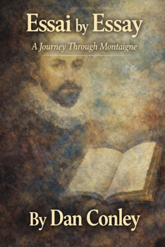 Paperback Essai by Essay: A Journey Through Montaigne Book