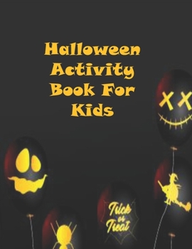 Paperback Halloween Activity Book For Kids: For Ages 5-10 Book