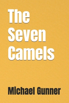 Paperback The Seven Camels: Of La Tierra De los Demonios Book