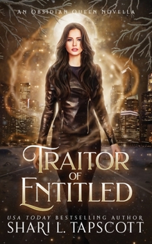 Paperback Traitor of the Entitled: An Obsidian Queen Novella Book