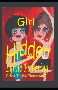 Paperback Girl Hidden: Trying to succeed in a mans world. Book