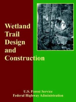 Paperback Wetland Trail Design and Construction Book