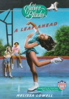 A Leap Ahead (Silver Blades) - Book #17 of the Silver Blades