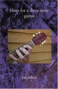 Paperback Blues for a Dime Store Guitar Book