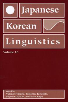 Paperback Japanese/Korean Linguistics, Volume 16: Volume 16 Book