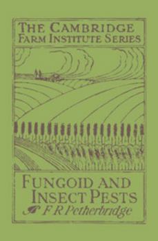 Paperback Fungoid and Insect Pests of the Farm Book