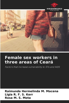 Female sex workers in three areas of Ceará