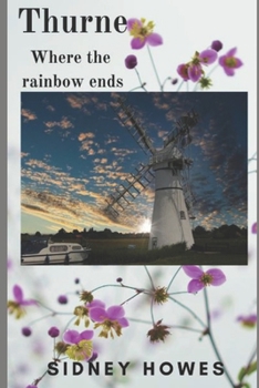 Paperback Thurne where the rainbow ends Book