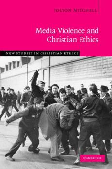 Hardcover Media Violence and Christian Ethics Book