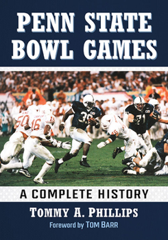 Paperback Penn State Bowl Games: A Complete History Book