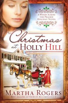 Christmas at Holly Hill - Book  of the Winds Across the Prairie