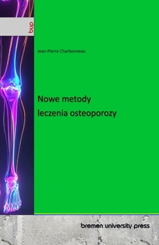 Paperback Nowe metody leczenia osteoporozy [Polish] Book