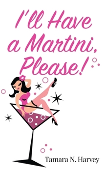 Paperback I'll Have a Martini Please! Book