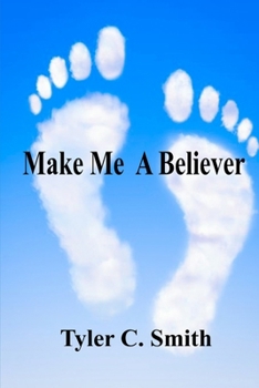 Paperback Make Me A Believer Book