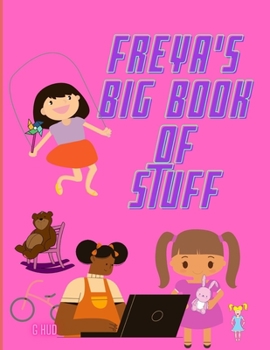 Paperback Freya's Big Book of Stuff Book