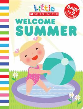Paperback Little Scholastic: Welcome Summer Book
