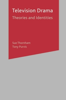Paperback Television Drama: Theories and Identities Book