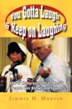 Paperback You Gotta Laugh & Keep on Laughing Book