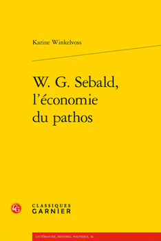 Paperback W. G. Sebald, l'Economie Du Pathos [French] Book