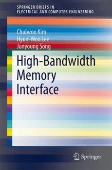 High-Bandwidth Memory Interface - Book  of the SpringerBriefs in Electrical and Computer Engineering