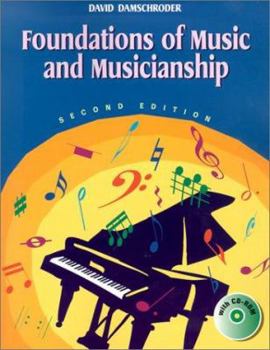 Paperback Foundations of Music and Musicianship [With CDROMWith Piano Keyboard and Grand Staff Poster] Book