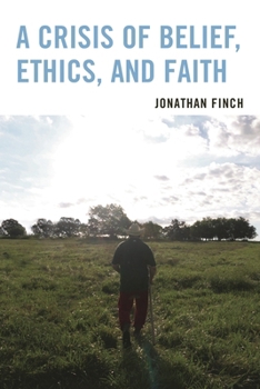 Paperback Crisis of Belief, Ethics, and Faith Book