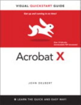 Paperback Adobe Acrobat X for Windows and Macintosh: Visual QuickStart Guide Book