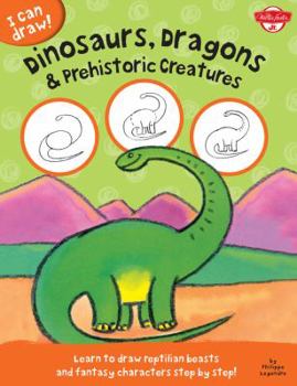 Paperback Dinosaurs, Dragons & Prehistoric Creatures: Learn to Draw Reptilian Beasts and Fantasy Characters Step by Step! Book