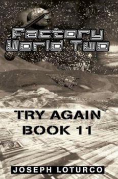 Paperback Factory World Two: Try Again Book 11 Book
