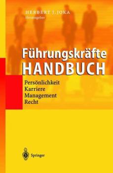 Paperback Führungskräfte-Handbuch: Persönlichkeit - Karriere - Management - Recht [German] Book