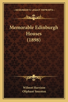 Paperback Memorable Edinburgh Houses (1898) Book