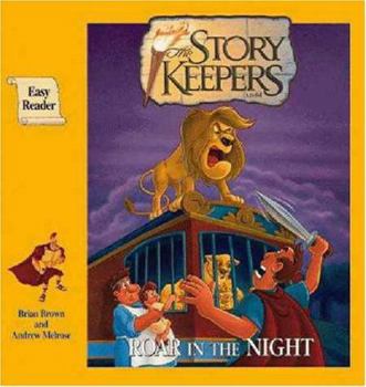 Roar in the Night (Storykeepers Episode 7) - Book #7 of the Story Keepers