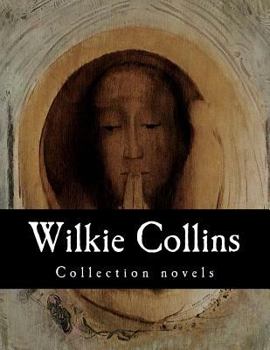 Paperback Wilkie Collins, Collection novels Book