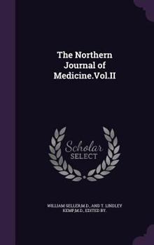 Hardcover The Northern Journal of Medicine.Vol.II Book