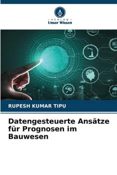 Paperback Datengesteuerte Ansätze für Prognosen im Bauwesen [German] Book