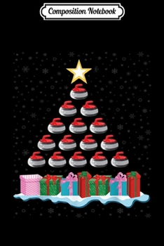 Paperback Composition Notebook: Funny Curling Stone Christmas Tree Gift for Curling Lovers Journal/Notebook Blank Lined Ruled 6x9 100 Pages Book