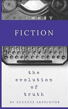 Paperback Fiction: The Evolution of Truth Book