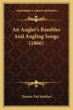 Paperback An Angler's Rambles And Angling Songs (1866) Book