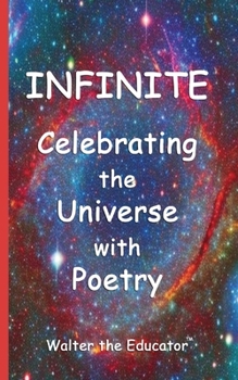 Paperback Infinite: Celebrating the Universe with Poetry Book