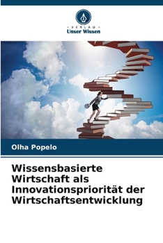 Paperback Wissensbasierte Wirtschaft als Innovationspriorität der Wirtschaftsentwicklung [German] Book