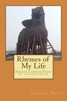 Paperback Rhymes of My Life: Chinese Language Poems [Chinese] Book