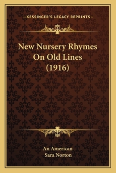 Paperback New Nursery Rhymes On Old Lines (1916) Book