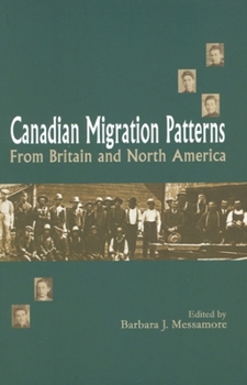 Paperback Canadian Migration Patterns from Britain and North America Book